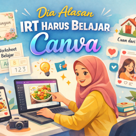 IRT Harus Belajar Canva